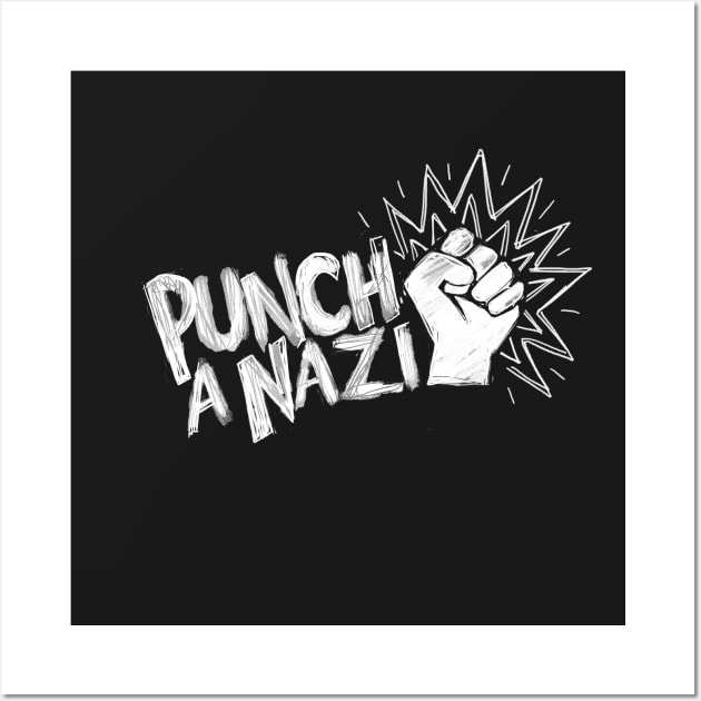 Punch a Nazi Wall Art by IllustratedActivist